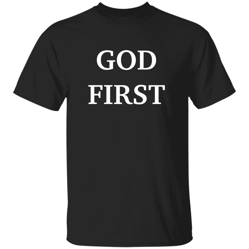 "GOD FIRST" Black T-Shirt