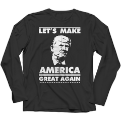 Limited Edition - Let's Make America Again Trump Shirt