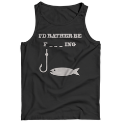 Limited Edition - I'd Rather Be F___ing T-Shirt