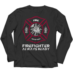 Firefighters Always Ready T-Shirt