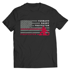 Husband, Daddy, Protector - Firefighter T-Shirt